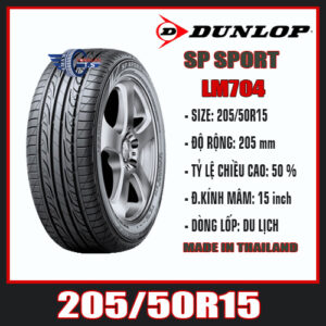 BÁN LỐP DUNLOP SP SPORT 15 INCH LM704 205/50R15